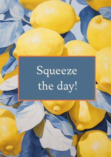 Sustainable postcard Squeeze the day!