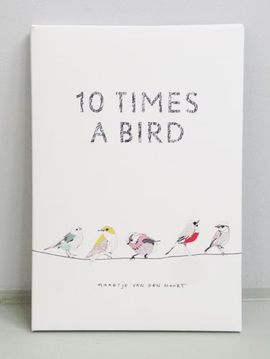 10 times a bird - Maartje van den Noort