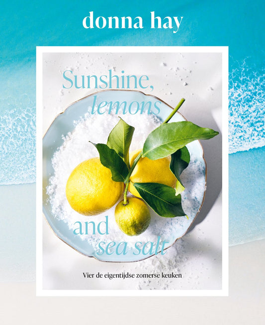 Donna Hay - Sunshine, lemons and sea salt